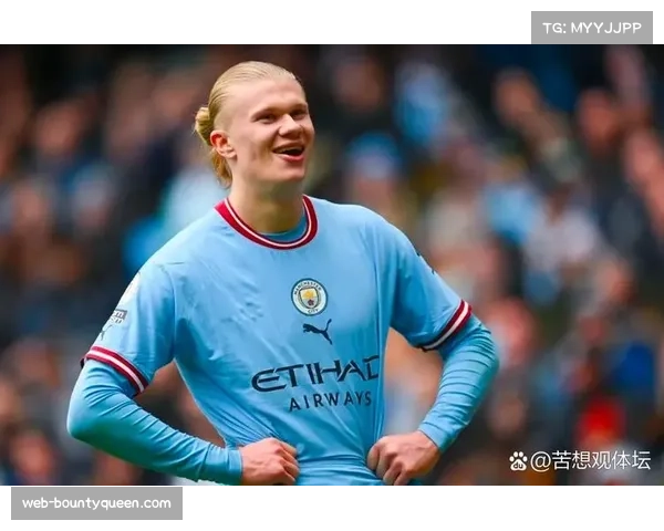 曼城传控全面开花哈兰德火力全开稳居射手榜首